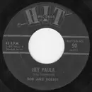 7inch Vinyl Single - Bob & Bobbie / Dave Gibson - Hey Paula / I Saw Linda Yesterday