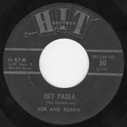 Bob & Bobbie / Dave Gibson - Hey Paula / I Saw Linda Yesterday