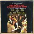 LP - Bob Booker & George Foster - When You're In Love The Whole World Is Jewish