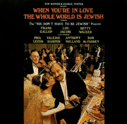 Bob Booker & George Foster - When You're in Love the Whole World is Jewish
