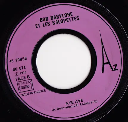 Bob Babylone Et Les Salopettes - Laisse Danser La Nana