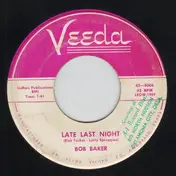 Bob Baker - Turned On The Ice / Late Last Night