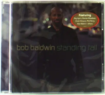 Bob Baldwin - Standing Tall