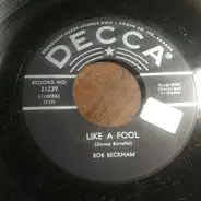 Bob Beckham - Like A Fool