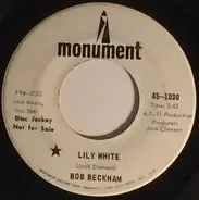 Bob Beckham - Lily White / Look At Them