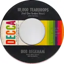 7inch Vinyl Single - Bob Beckham - 10,000 Teardrops (And One Broken Heart)