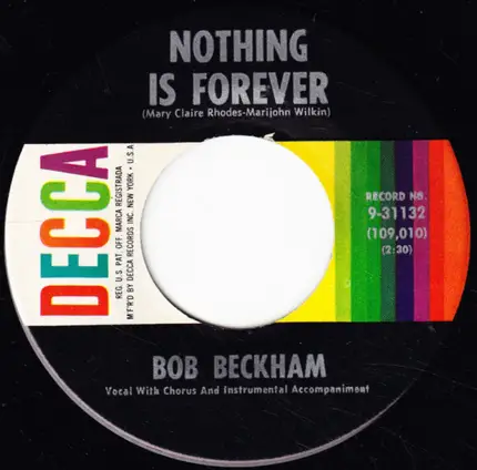 Bob Beckham - Nothing Is Forever / Two Wrongs Don't Make A Right