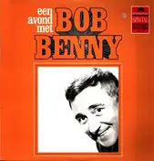 Bob Benny - Een Avond Met Bob Benny