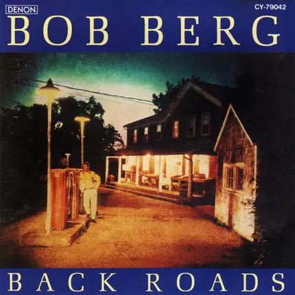 Bob Berg - Back Roads