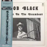 Bob Black - Ladies On The Steamboat = レディス・オン・ザ・スティーム・ボート