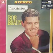 LP - Bob Braun - Introducing: Bob Braun