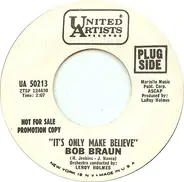 Bob Braun - It's Only Make Believe