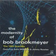 Bob Brookmeyer - The Modernity Of Bob Brookmeyer - The 1954 Quartets