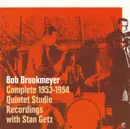 Double CD - Bob Brookmeyer - Complete 1953-1954 Quintet Studio Recordings With Stan Getz