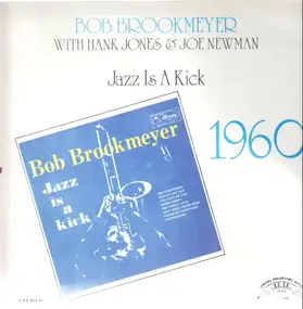 Bob Brookmeyer - Jazz Is a Kick
