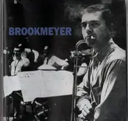 Bob Brookmeyer - Brookmeyer
