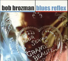 Bob Brozman - Blues Reflex