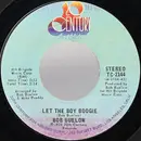 7inch Vinyl Single - Bob Buelow - Let The Boy Boogie / Eagle Fly