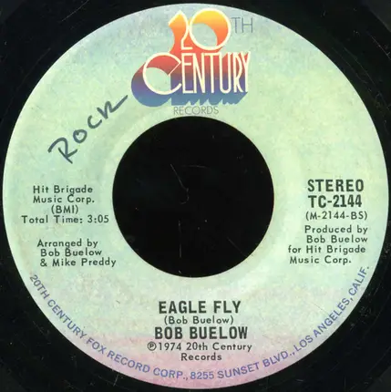 Bob Buelow - Let The Boy Boogie / Eagle Fly