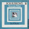 7inch Vinyl Single - Bob Burrows - Strange Affair