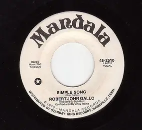 Bob Gallo - Simple Song / I Lost My Way