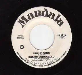 Bob Gallo - Simple Song / I Lost My Way