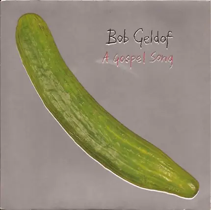 Bob Geldof - A Gospel Song