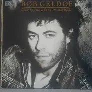 Bob Geldof - Deep in the Heart of Nowhere