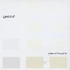 Bob Geldof - Pale White Girls (UK-Import)