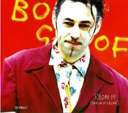 CD Single - Bob Geldof - Room 19 (Sha La La La Lee)