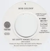 7inch Vinyl Single - Bob Geldof - My Hippy Angel
