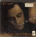 12inch Vinyl Single - Bob Geldof - The Great Song Of Indifference