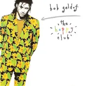 CD - Bob Geldof - The Happy Club