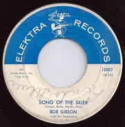 Bob Gibson And The Snowmen - Song Of The Skier / Super Skier