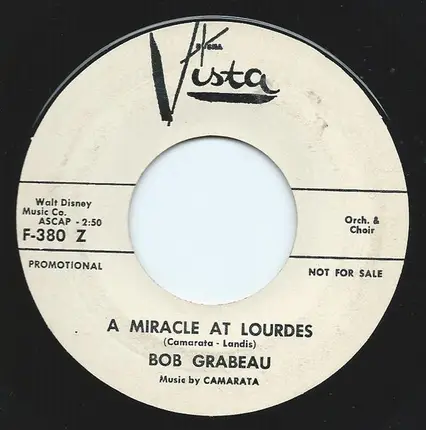 Bob Grabeau - For Now For Always / A Miracle At Lourdes