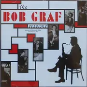 CD - Bob Graf - The Bob Graf Sessions