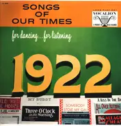Bob Grant And His Orchestra - Songs Of Our Times - Song Hits Of 1922