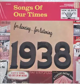 Bob Grant - Songs Of Our Times - Song Hits Of 1938