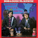 CD - Bob & Doug McKenzie - Great White North