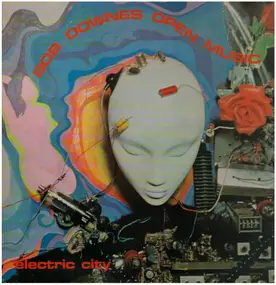 Bob Downes Open Music - Electric City
