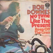 Bob Downes - No Time Like The Present