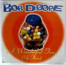 12'' - Bob Doope - A Wonderful Time (Up There)