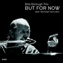 CD - Bob Dorough Trio Feat. Michael Hornstein - But For Now
