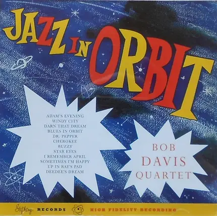Bob Davis Quartet - Jazz In Orbit