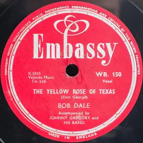 Bob Dale - The Yellow Rose Of Texas / The Man From Laramie