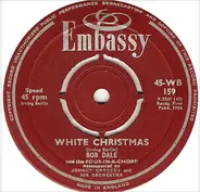 Bob Dale And The Four-In-A-Chord / The Four-In-A-Chord - White Christmas / Rudolph The Red Nosed Reindeer