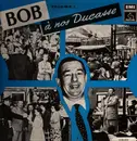 LP - Bob Dechamps - À Nos Ducasse (Volume 1)