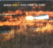CD - Bob Degen , Michael Formanek , Bill Stewart - Catability - Digipak