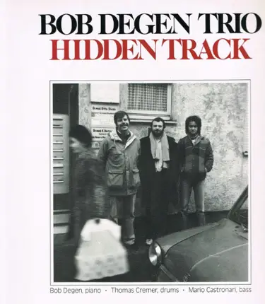 Bob Degen Trio - Hidden Track