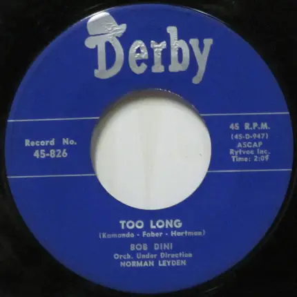 Bob Dini - Remember Me / Too Long